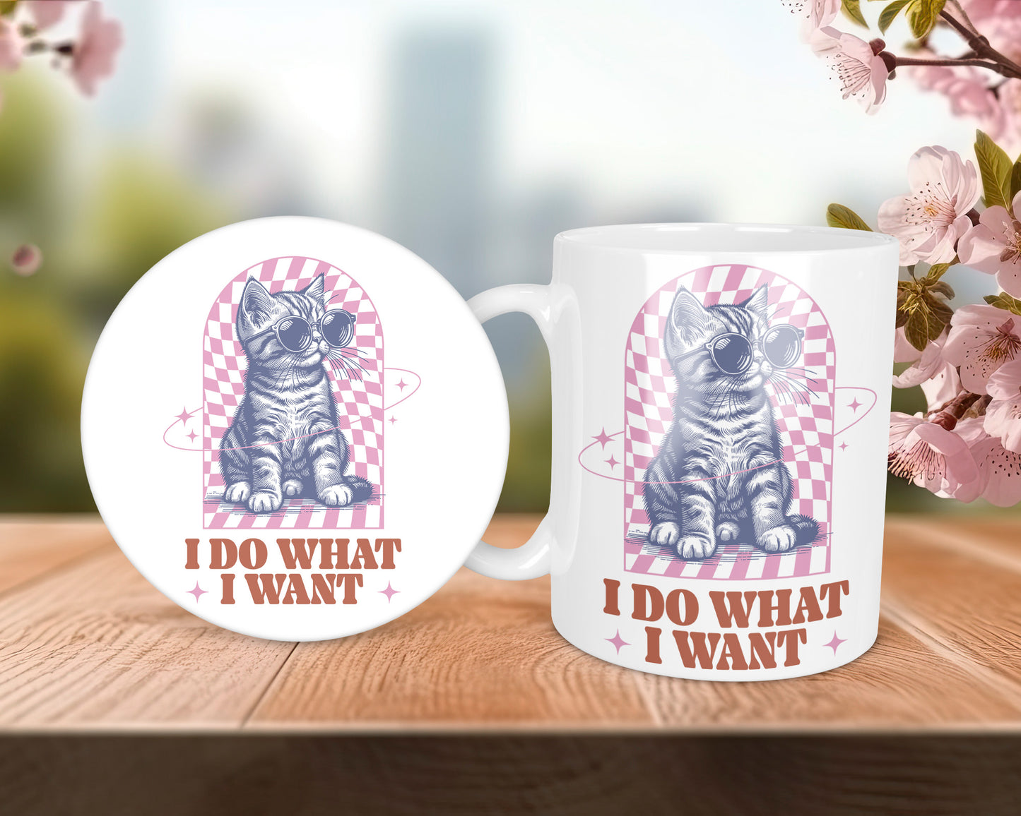 I DO What I Want Sunglasses Kitten Cat Lover Mug &/Or Coaster Set