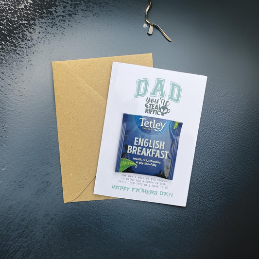 Dad, You're Tea-riffic Tea Bag Card - JUST PAY POSTAGE!